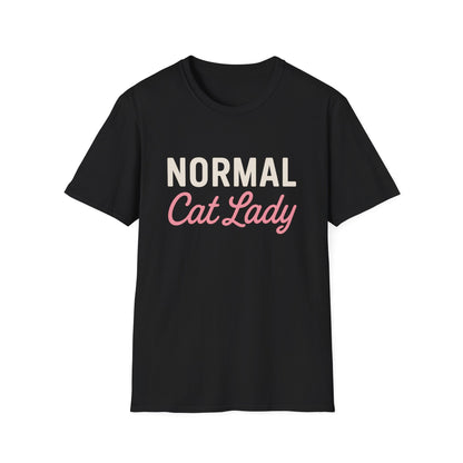 Normal Cat Lady T-Shirt