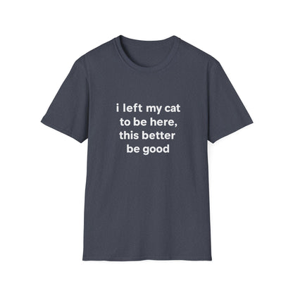 Left My Cat T-Shirt