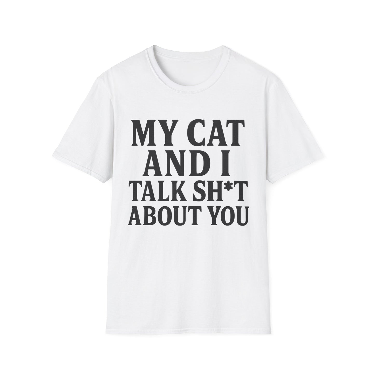 Talk Sh*t T-Shirt