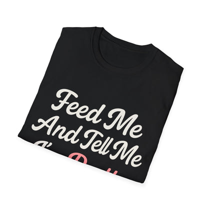 Feed Me T-Shirt