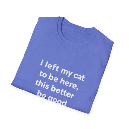 Left My Cat T-Shirt