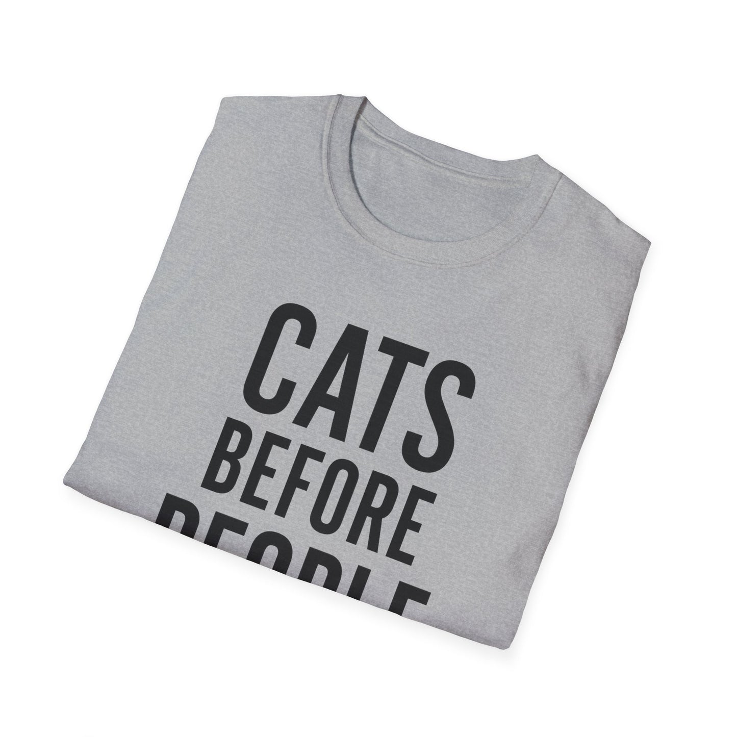 Cats Before People T-Shirt