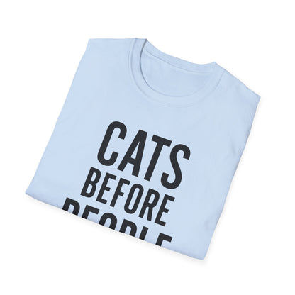 Cats Before People T-Shirt