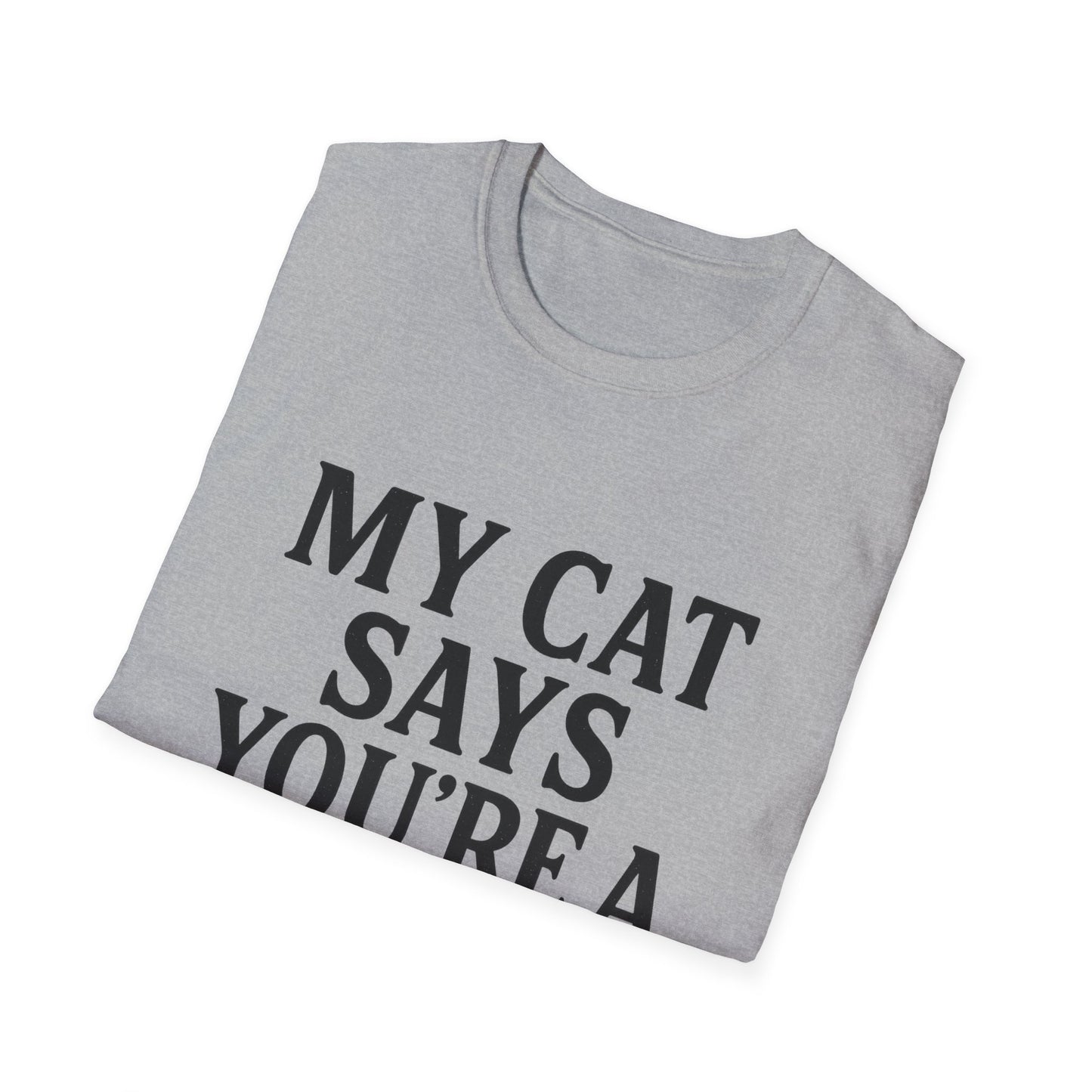 Cat Says T-Shirt