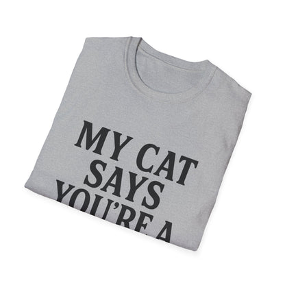 Cat Says T-Shirt