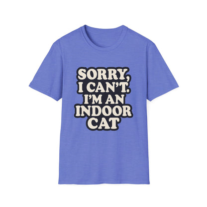 Sorry I Can't T-Shirt