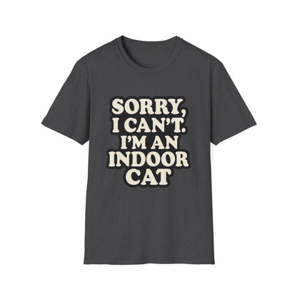 Sorry I Can't T-Shirt
