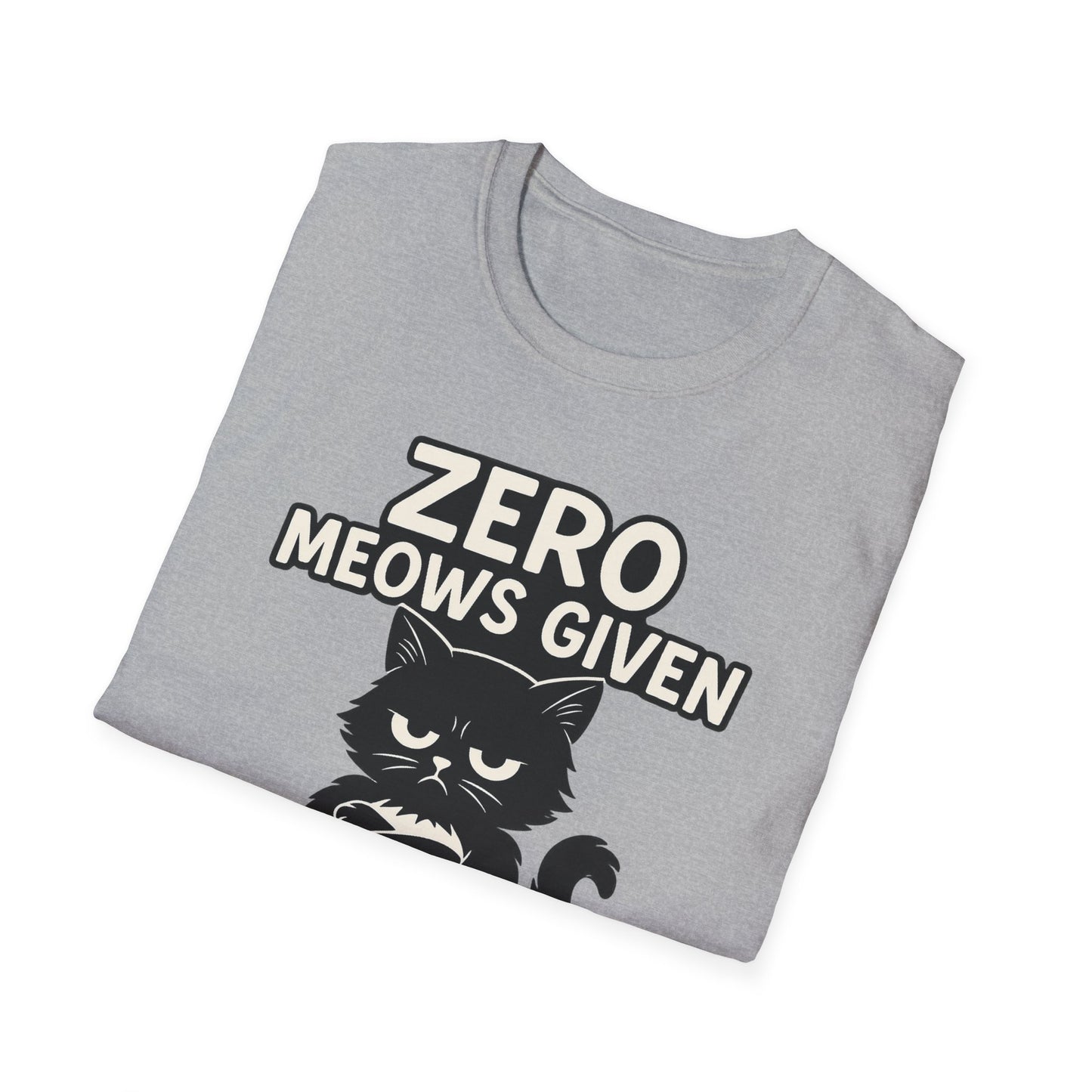 Zero Meows Given T-Shirt