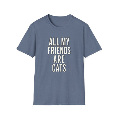 All My Friends Cat T-Shirt