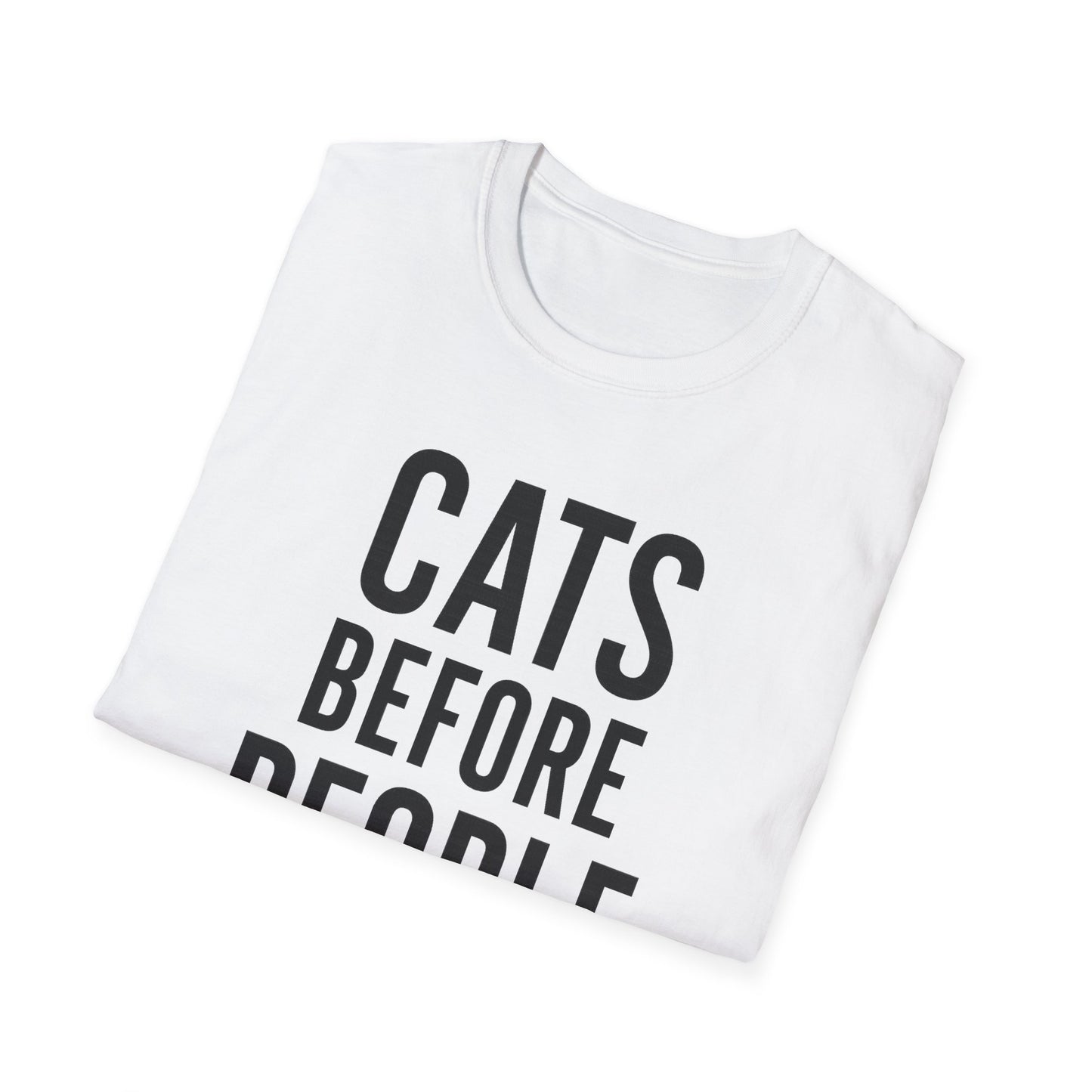 Cats Before People T-Shirt