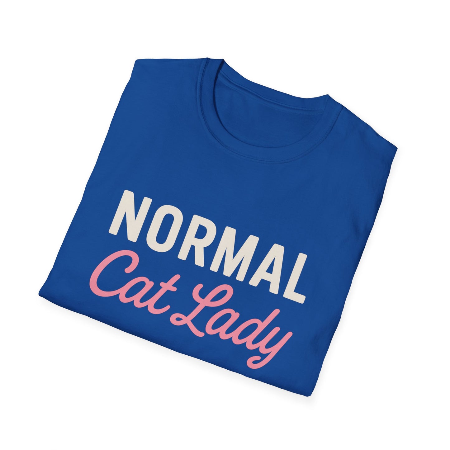 Normal Cat Lady T-Shirt