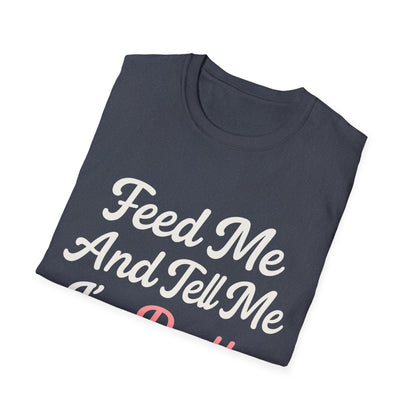 Feed Me T-Shirt
