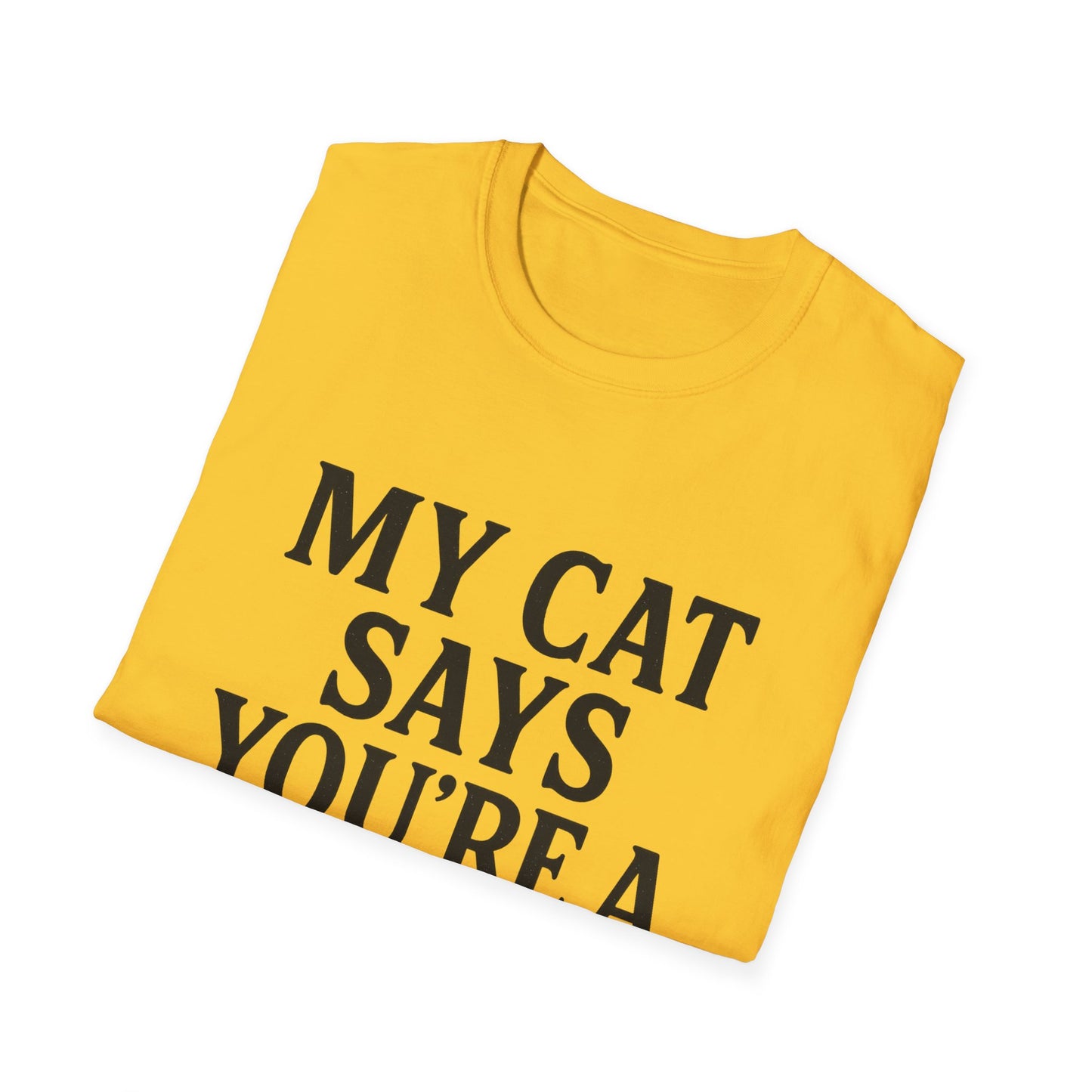 Cat Says T-Shirt