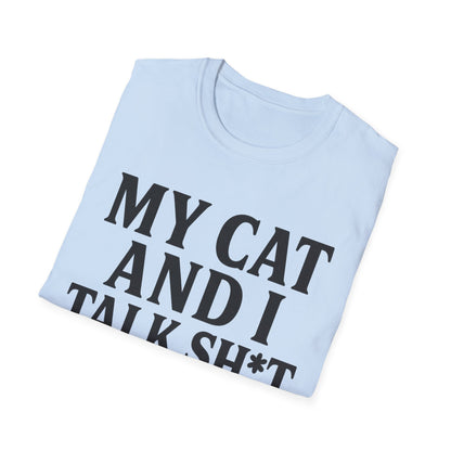 Talk Sh*t T-Shirt