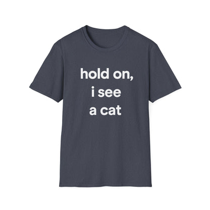 Hold On Cat T-Shirt