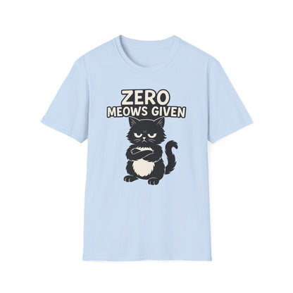 Zero Meows Given T-Shirt