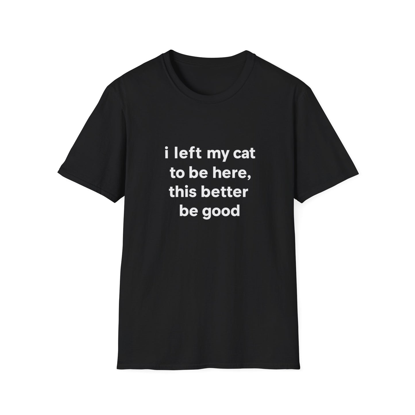 Left My Cat T-Shirt