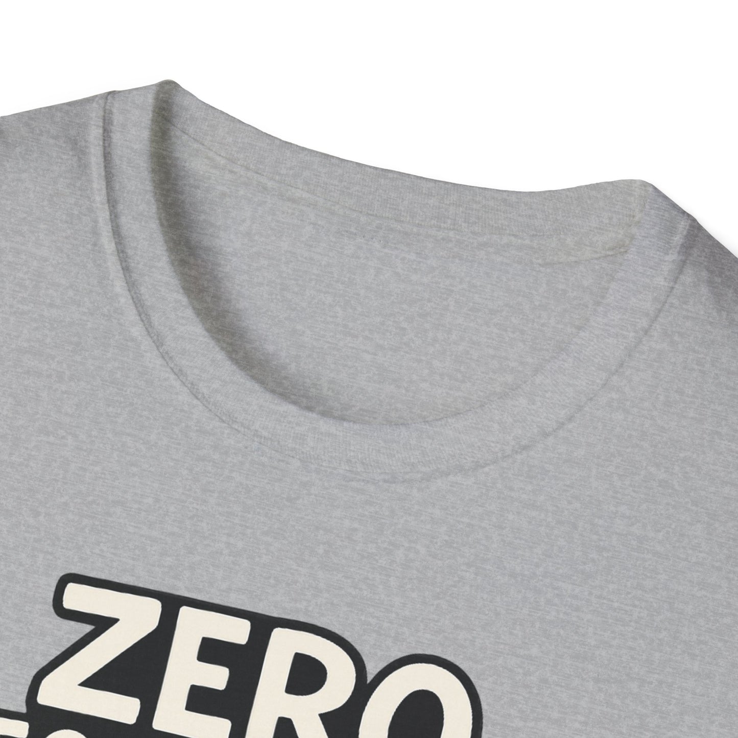 Zero Meows Given T-Shirt