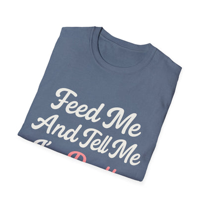 Feed Me T-Shirt