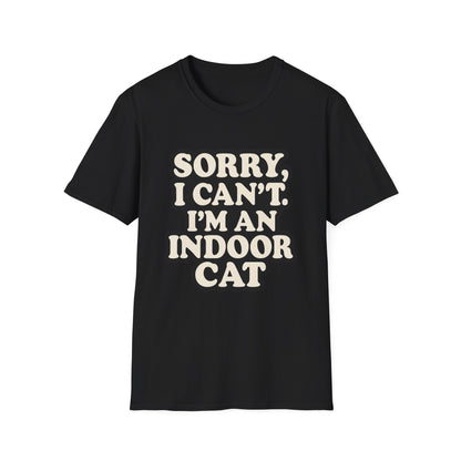 Sorry I Can't T-Shirt