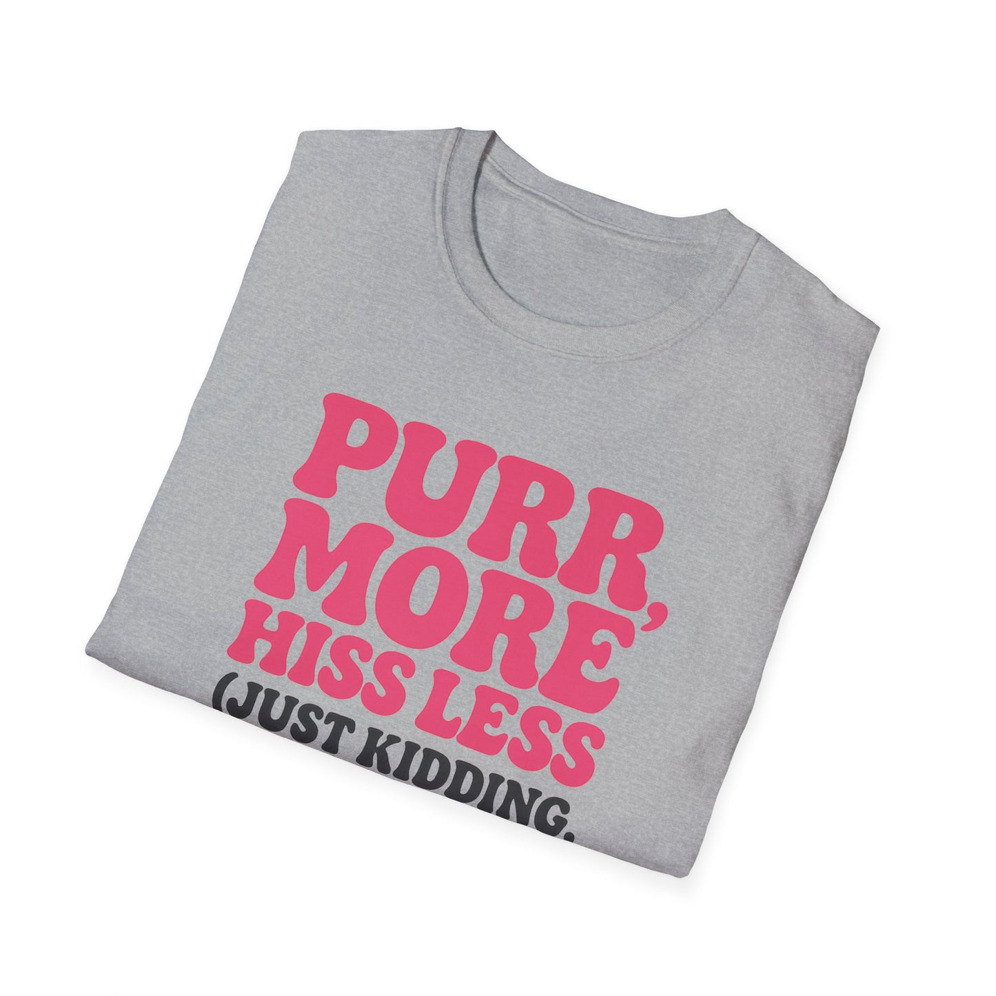 Purr More T-Shirt