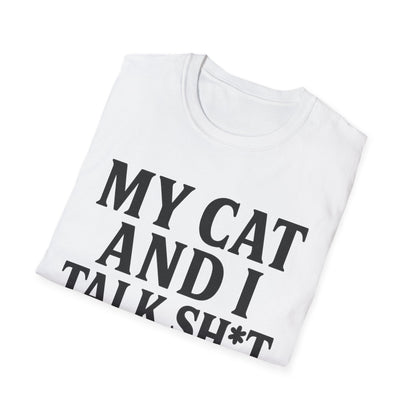 Talk Sh*t T-Shirt