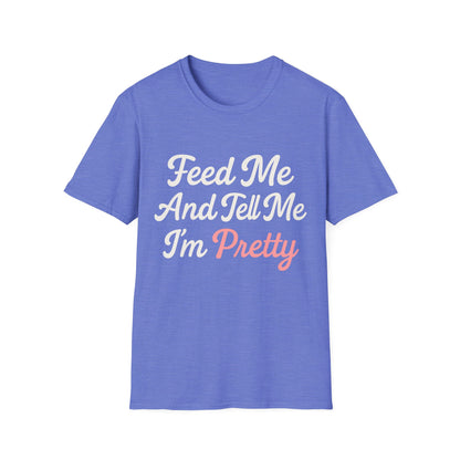 Feed Me T-Shirt