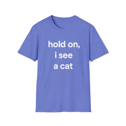 Hold On Cat T-Shirt