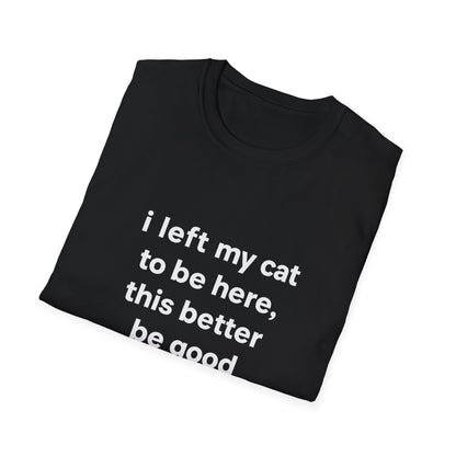 Left My Cat T-Shirt