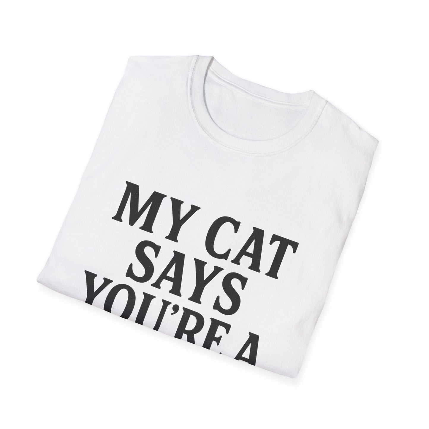 Cat Says T-Shirt