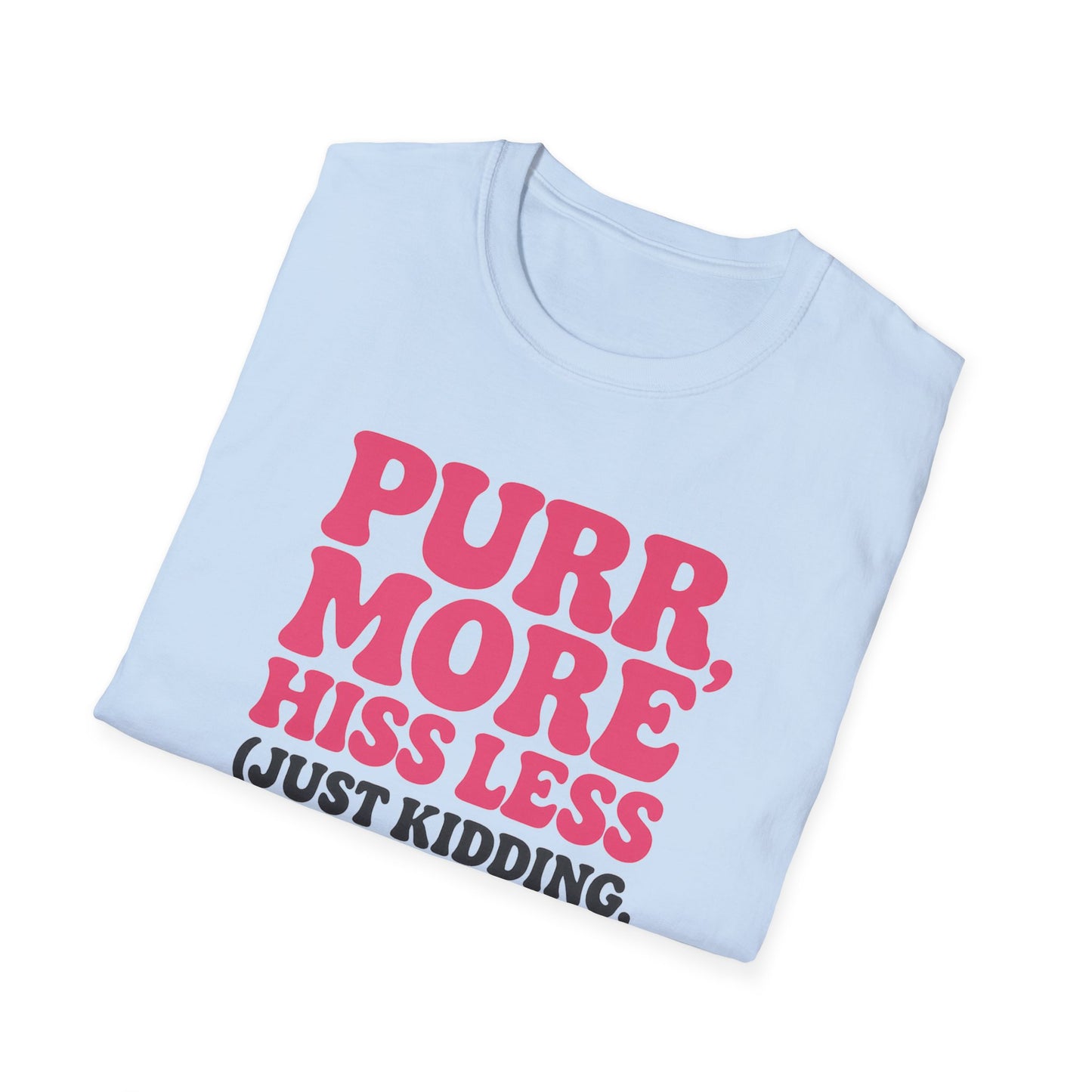 Purr More T-Shirt