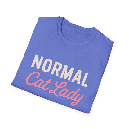 Normal Cat Lady T-Shirt