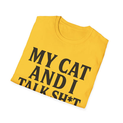 Talk Sh*t T-Shirt