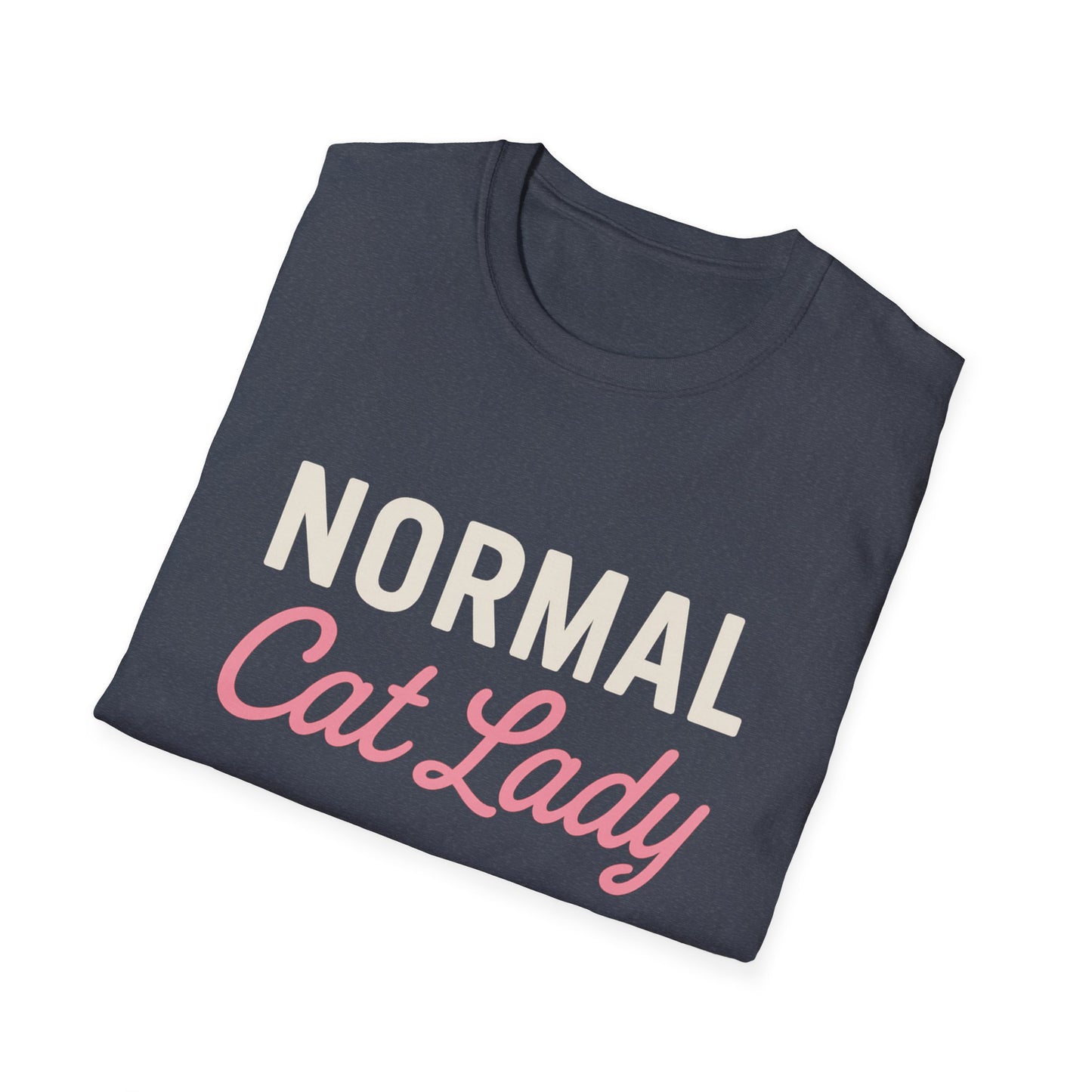 Normal Cat Lady T-Shirt