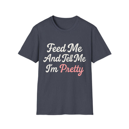 Feed Me T-Shirt