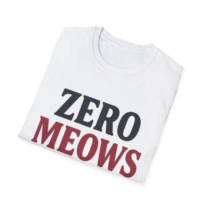 Zero Meows Cat T-Shirt
