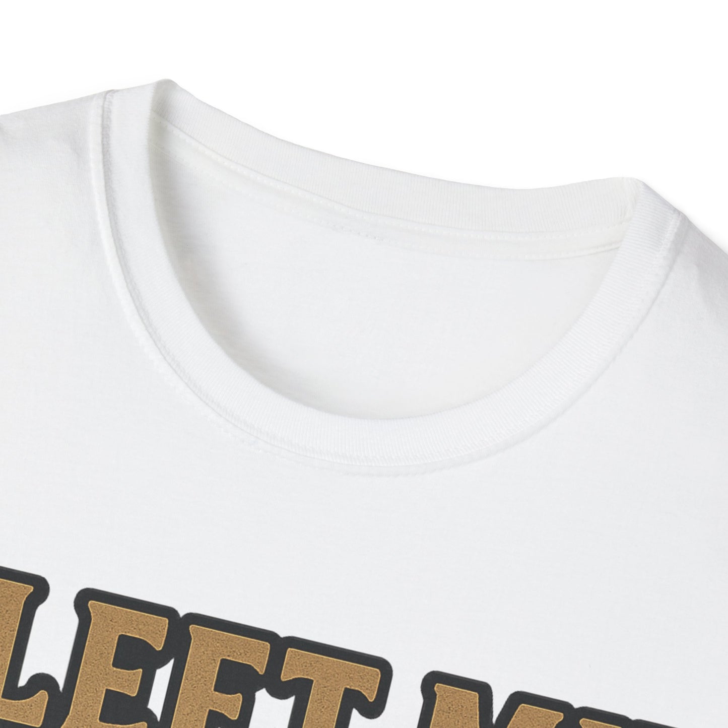 Better Be Good T-Shirt