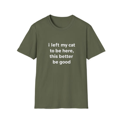 Left My Cat T-Shirt