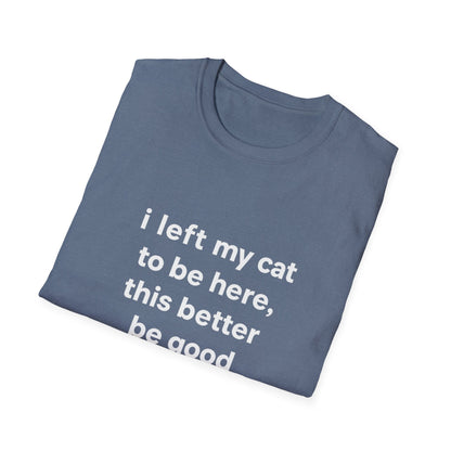 Left My Cat T-Shirt