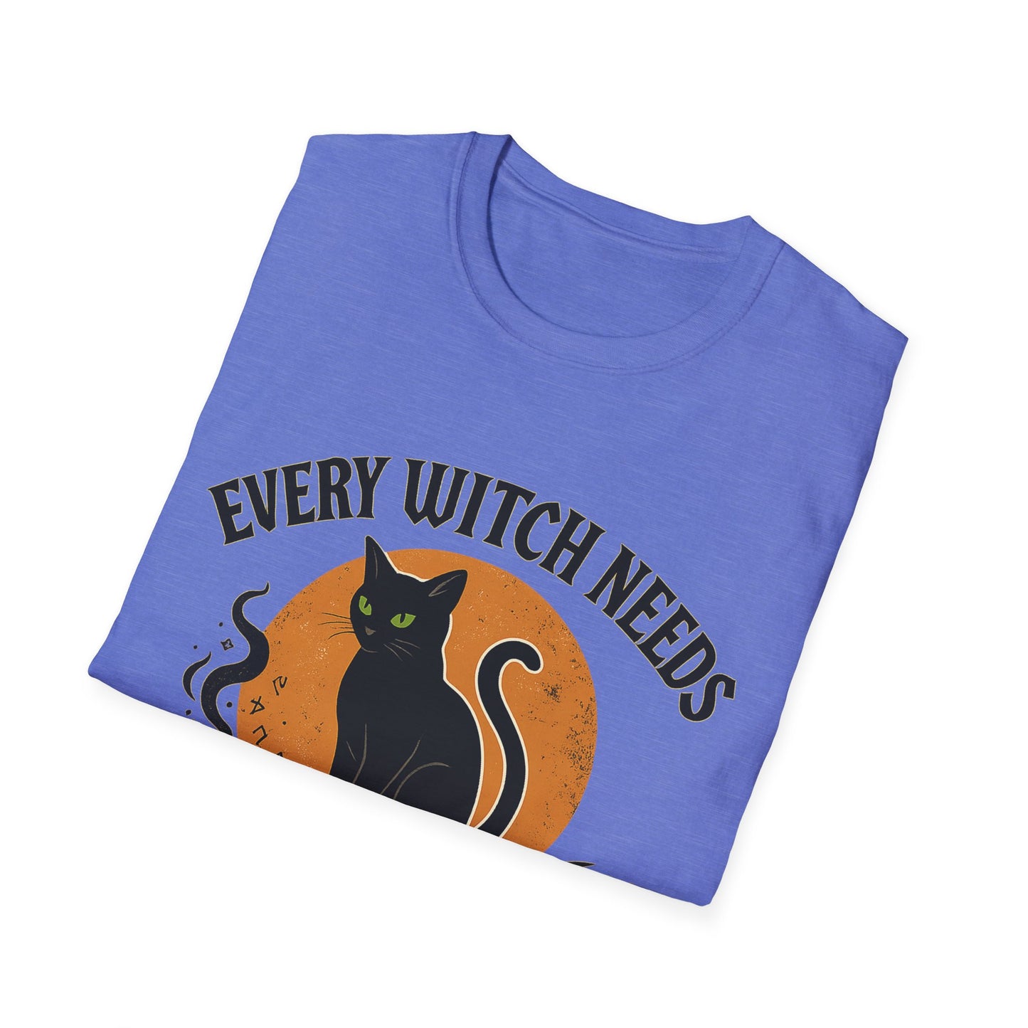 Every Witch Needs T-Shirt