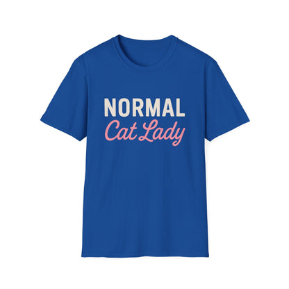 Normal Cat Lady T-Shirt
