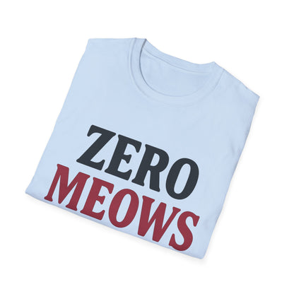 Zero Meows Cat T-Shirt