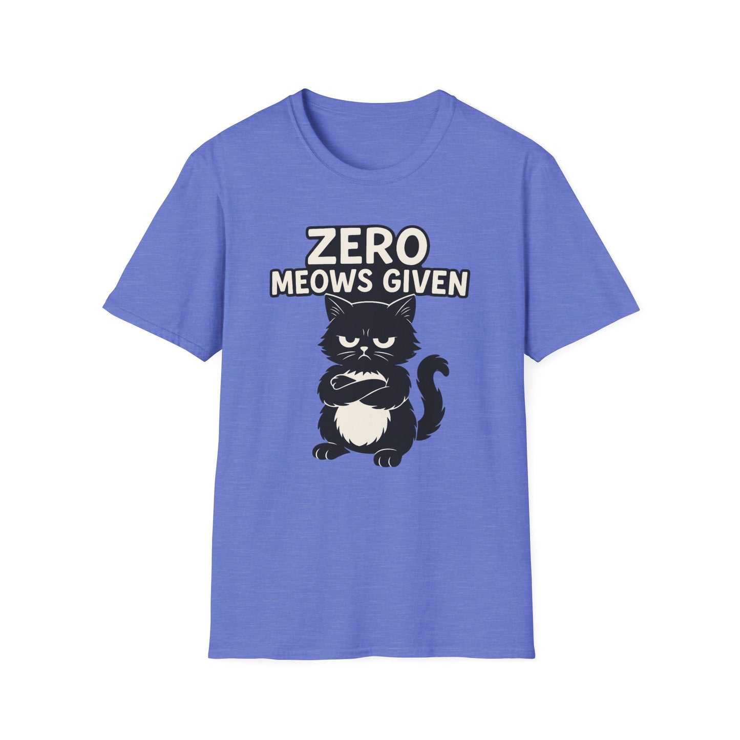 Zero Meows Given T-Shirt