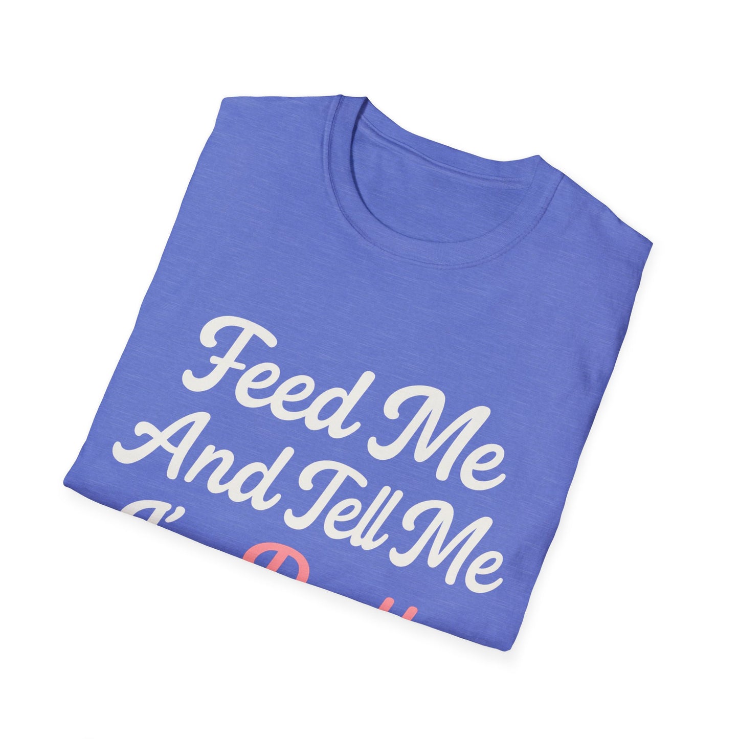 Feed Me T-Shirt