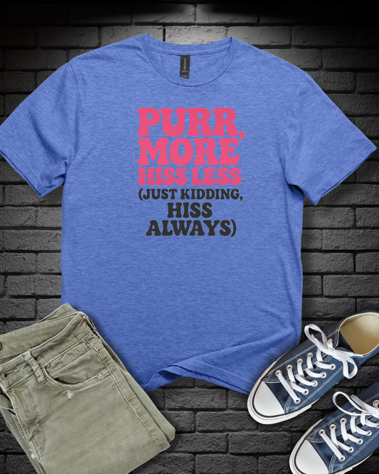 Purr More T-Shirt