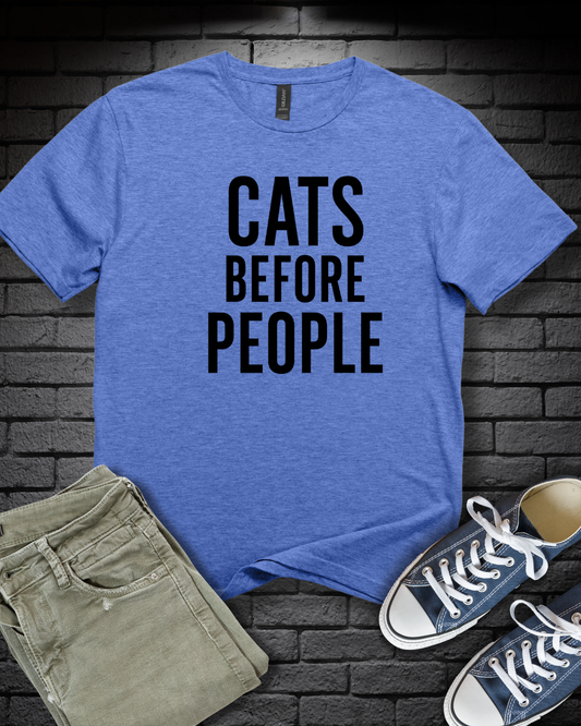 Cats Before People T-Shirt