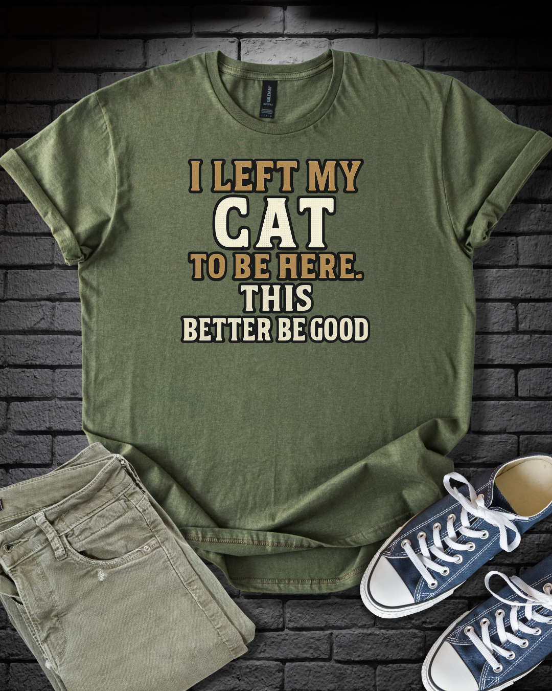 Better Be Good T-Shirt