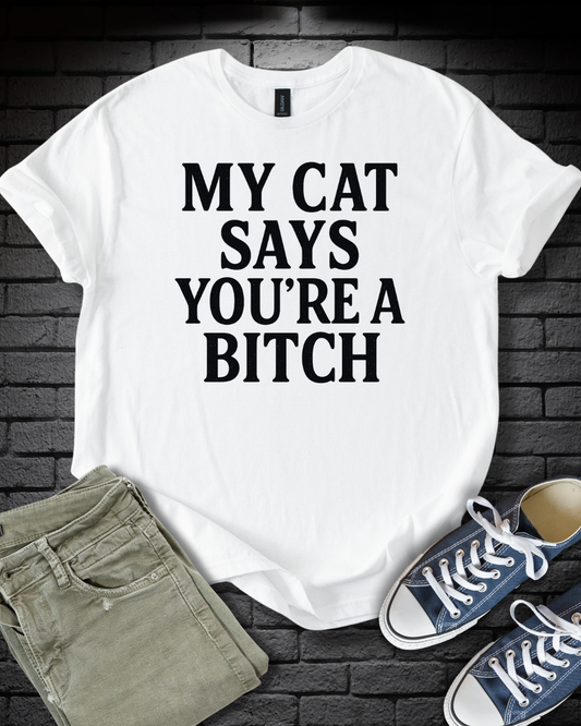 Cat Says T-Shirt